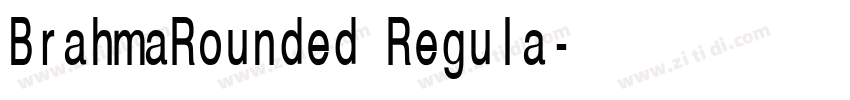 BrahmaRounded Regula字体转换